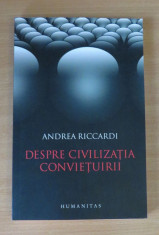 Despre civilizatia convietuirii - Andrea Riccardi foto