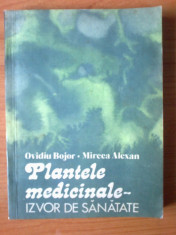 b Ovidiu Bojor, Mircea Alexan - Plantele medicinale - izvor de sanatate foto