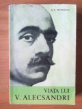 B Viata lui V. Alecsandri - G.C. Nicolescu, 1962, Alta editura