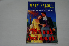 Mai mult decat amanta - Mary Balogh - Editura Orizonturi foto