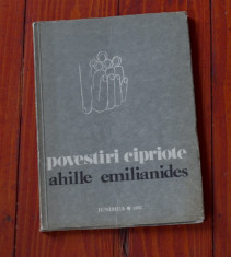 carte ----- povesti cipriote - Achile Emilianides - Ed. Junimea 1982 - 128 pagini foto