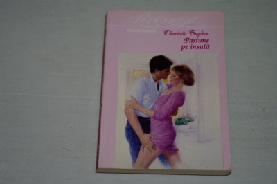 Pasiune pe insula - Charlotte Hughes - 1993 foto