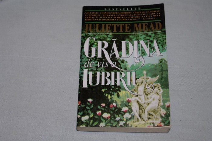 Gradina de vis a iubirii - Juliette Mead - Editura Miron