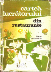 Stere Stavrositu-Cartea lucratorului din restaurante foto