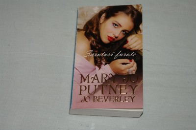 Saruturi furate - Mary Jo Putney - Jo Beverley - Editura Litera - 2013 foto