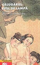 Calugarul Fitil de lampa roman erotic chinez de la &amp;amp;icirc;nceputul dinastiei Qing foto