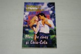 Flori de cires si Coca - Cola - Sidney Sheldon - Editura Miron - 1994