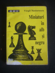 VIRGIL NESTORESCU - MINIATURI IN ALB SI NEGRU {2010} foto