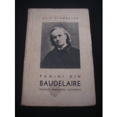 AL. T. STAMATIAD - PAGINI DIN BAUDELAIRE * DESENURI * MANUSCRISE * AUTOGRAFE