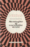 I. PREDESCU, C. TAINDEL - MENINGITE SI ENCEFALITE ACUTE { 1971, 262 p.}