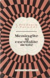 I. PREDESCU, C. TAINDEL - MENINGITE SI ENCEFALITE ACUTE { 1971, 262 p.}, Alta editura