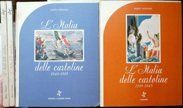 Donadei, Italia in carti postale,1848- 1945,carti postale de propaganda,1978