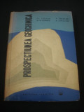 FL. POPEA * M. N. FILIPESCU * L. STECLACI * A. STECLACI - PROSPECTIUNEA GEOCHIMICA {1962}, Alta editura