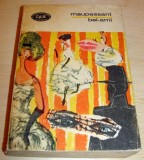 Bel-Ami - Maupassant, 1969, Alta editura