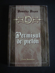 ROMULUS RUSAN - PERMISUL DE PIETON foto