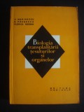 V. MARINESCU - BIOLOGIA TRANSPLANTARII TESUTURILOR SI ORGANELOR, Alta editura