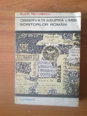 n Observatii asupra limbii scriitorilor romani - Aurel Nicolescu foto