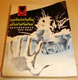 MAREA CRUDA - Nicholas Monsarrat / vol. 2, 1975, Alta editura