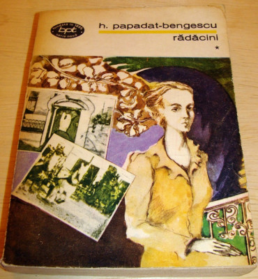 RADACINI - Hortensia Papadat - Bengescu / vol. 1 foto