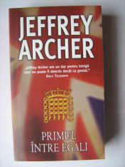 Jeffrey Archer - Primul intre egali foto