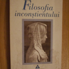 FILOSOFIA INCONSTIENTULUI - Vol. I - Vasile Dem. Zamfirescu - 1998, 249 p.