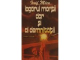 Cumpara ieftin LAGARUL MORTII DAR SI AL DEMNITATII DE IOSIF MICU, Alta editura