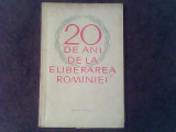 20 ani de la eliberarea Romaniei, Alta editura