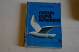 Nebun dupa America - Yves Berger - Cartea Romaneasca - 1980, Alta editura