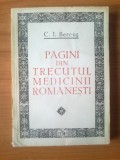 B PAGINI DIN TRECUTUL MEDICINII ROMANESTI - C. I. Bercus, Alta editura