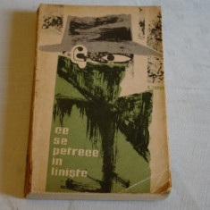 Ce se petrece in liniste - Nikolai Toman - Editura pentru literatura universala - 1964