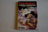 Povara cunoasterii - ziua cand a inceput schimbarea - Poul Anderson - Editura Nemira - 1994, 1954