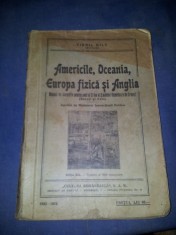AMERICILE ,OCEANIA,EUROPA FIZICA SI ANGLIA VIRGIL HILY 1933 foto