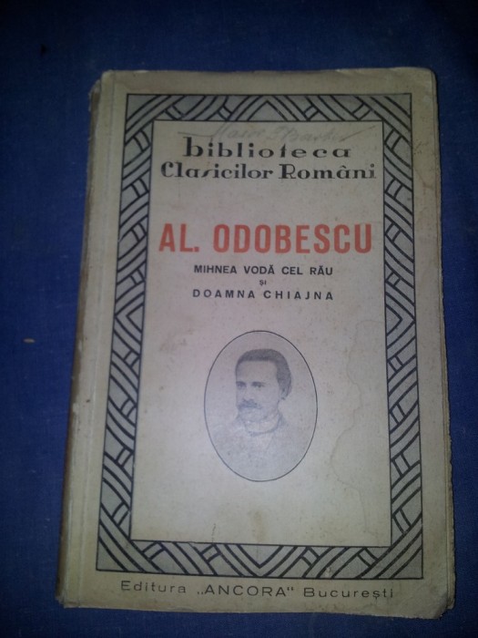 AL ODOBESCU MIHNEA VODA CEL RAU DOAMNA CHIAJNA ED ANCORA