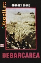 Georges Blond - Debarcarea foto