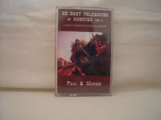 Vand caseta 20 Best Folksongs Of America vol.2 - Paul &amp;amp; Margie , originala. foto