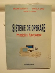 SISTEME DE OPERARE - PRINCIPII SI FUNCTIONARE - TRAIAN IONESCU foto