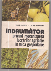 2A(24)V. Popescu-INDRUMATOR PRIVIND MECANIZAREA LUCRARILOR AGRICOLE foto