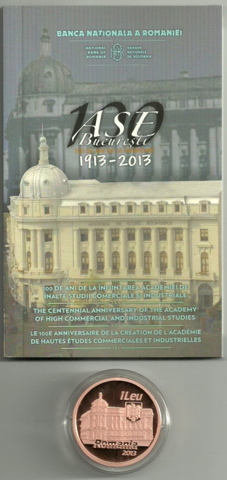 ROMANIA 1 LEU 2013 , 100 Ani Infiintarea ASE Bucuresti, Tombac , cert BNR nr 225