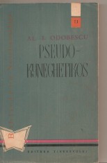 (C4738) PSEUDO-KYNEGHETIKOS DE AL.I. ODOBESCU, EDITURA TINERETULUI, 1959