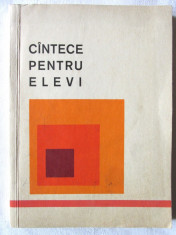 &amp;quot;CINTECE PENTRU ELEVI - muncitoresti, revolutionare, patriotice&amp;quot;, U.T.C., 1972 foto