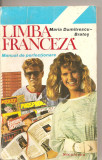 (C4722) LIMBA FRANCEZA, MANUAL DE PERFECTIONARE DE MARIA-DUMITRESCU-BRATES, EDITURA NICULESCU, 1994