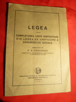 P.D.Vasilescu -Legea Unificare Asigurari Sociale - completari 1937 foto