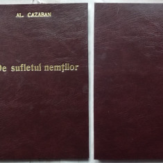 Al. Cazaban , De sufletul nemtilor , 1916 , prima editie in legat. frumoasa