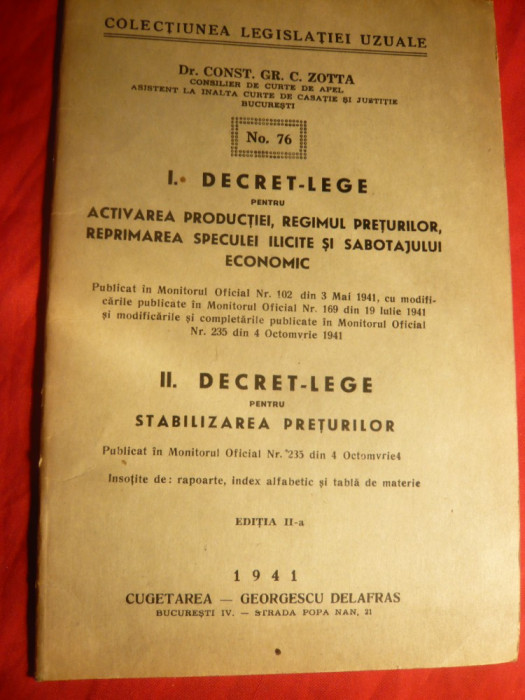 Ctin.Gr. Zotta -2 Decrete-Lege pt. Productie ,Specula ,Sabotaj si Stabilizarea Preturilor 1941