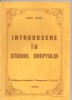 (C4711) INTRODUCERE IN STUDIUL DREPTULUI DE IOAN HUMA, EDITURA FUNDATIEI &quot;CHEMAREA&quot;, IASI 1993, Alta editura