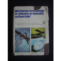 DICTIONAR CRONOLOGIC AL STIINTEI SI TEHNICII UNIVERSALE {1979}