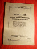 Decret Lege-Drepturile Concentratilor ,Rechizitionatilor si Familiilor lor -1942, Alta editura