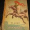 Walter Scott - Ivanhoe - 1955 - colectia Cutezatorii - cu ilustratii color