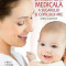 Enciclopedia medicala a sugarului si copilului mic. Ghid ilustrat - boli, cauze, simptome si tratamente &quot; - Peter Abrahams -