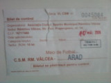 Bilet - CSM Rm.Valcea - UTA Arad(10 mai 2009)